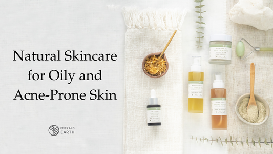 natural skincare for oily and acne prone skin